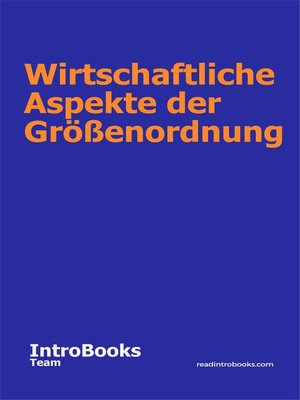 cover image of Wirtschaftliche Aspekte der Größenordnung
